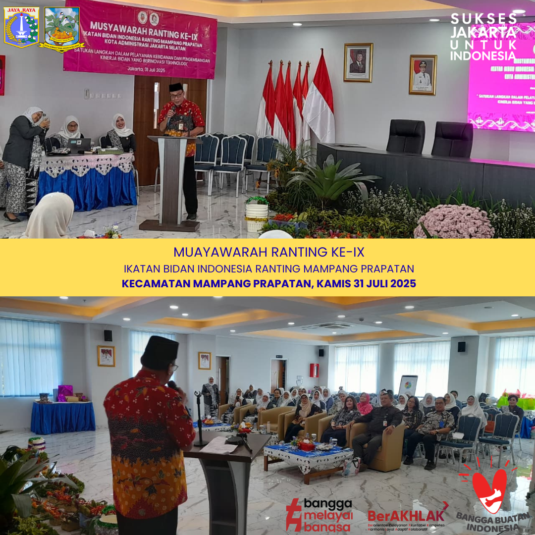 MUSYAWARAH-RANTING-KE-IX-IKATAN-BIDAN-INDONESIA-RANTING-MAMPANG-PRAPATAN-KOTA-ADMINISTRASI-JAKARTA-SELATAN